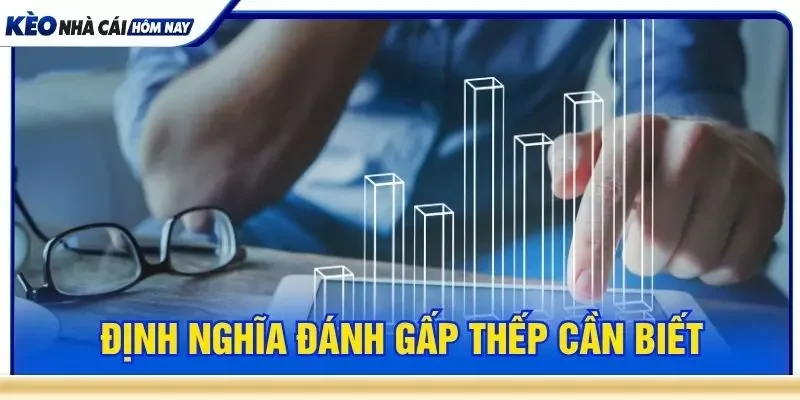 Định nghĩa đánh gấp thếp cần biết