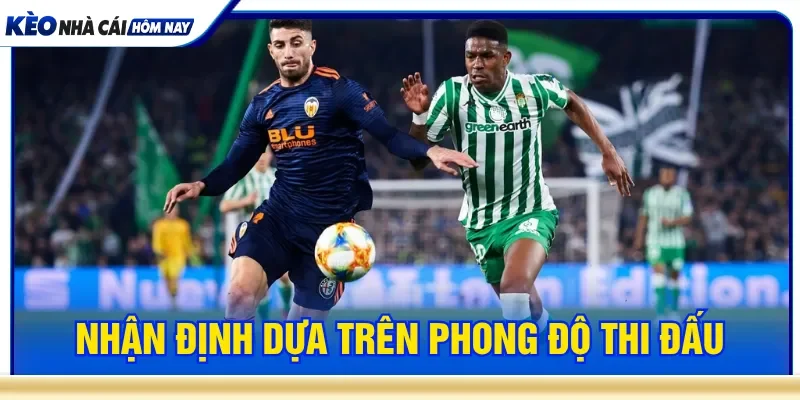 Nhận định Valencia vs Betis 2h00 ngày 26/8 dựa trên lịch sử