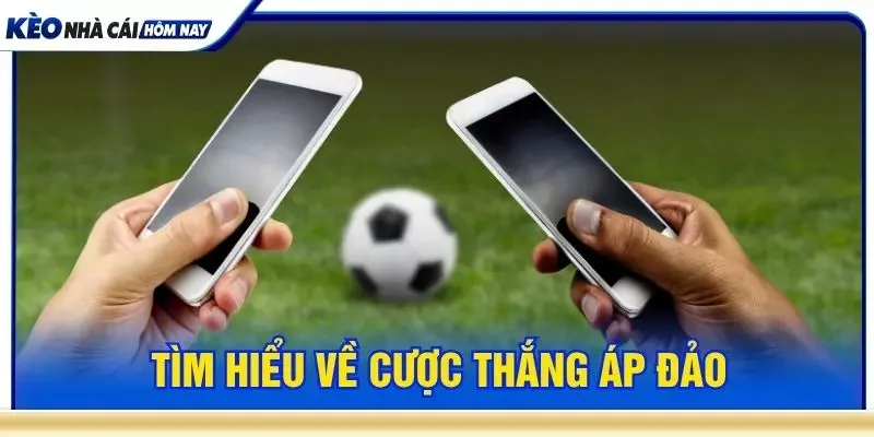 Tìm hiểu về cược thắng áp đảo